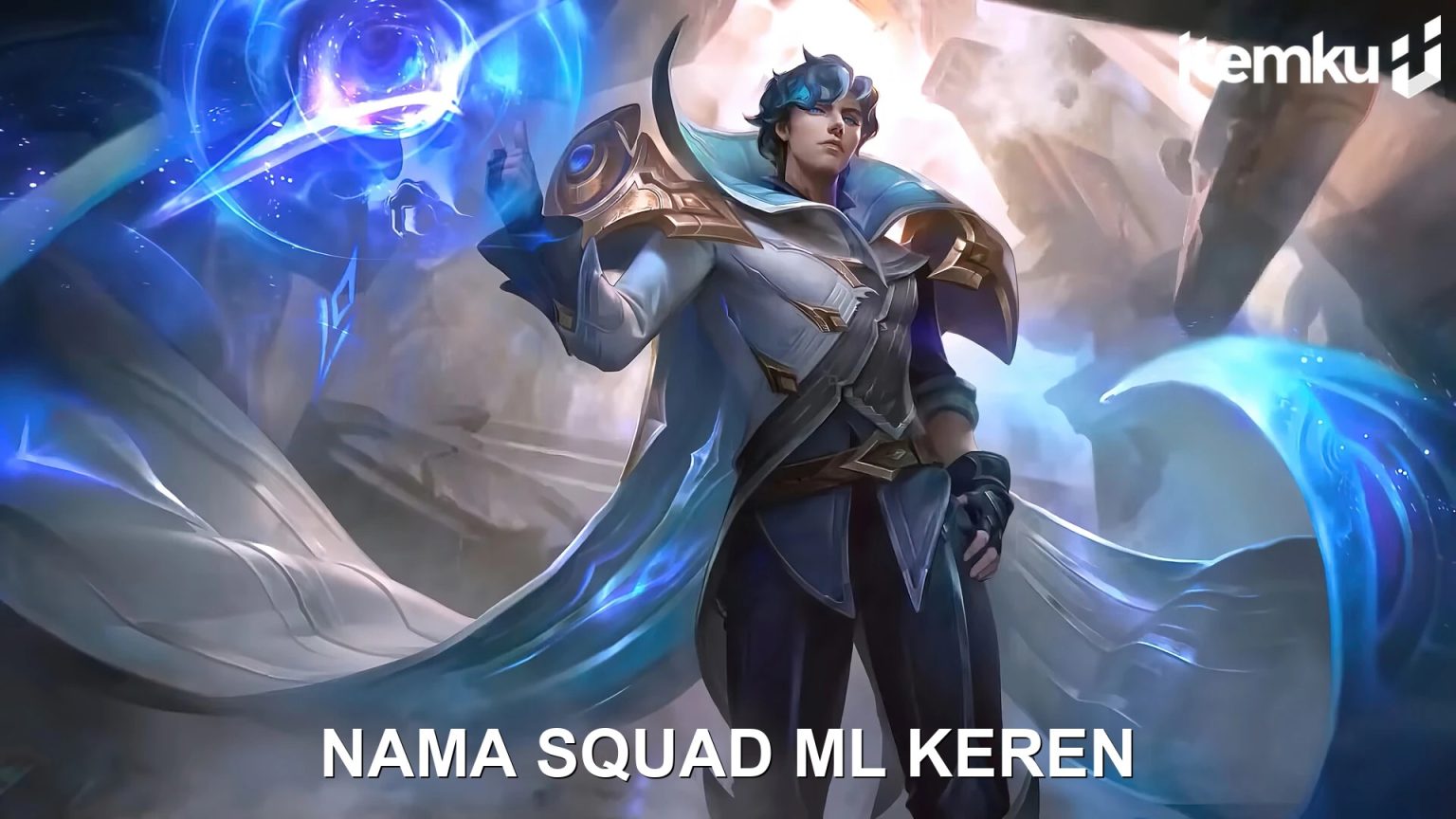 200+ Nama Squad ML Keren, Aesthetic & Unik 2026 nama squad ml keren - Mobile Legends (ML)