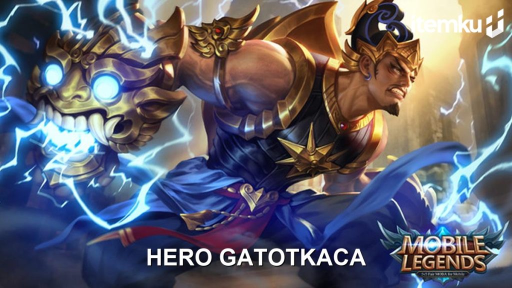 Hero Gatotkaca Mobile Legends: Build, Skill & Counter hero gatotkaca - gatotkaca (Mobile Legends: Bang Bang)