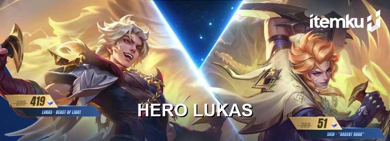 Hero Lukas MLBB: Build, Skill, Combo & Counter Terbaru hero lukas - lukas (Mobile Legends: Bang Bang)